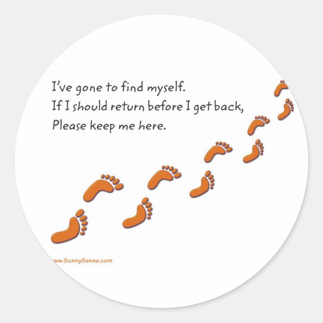 I've Gone to Find Myself Footprints stickers (Front)