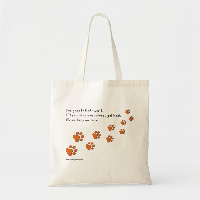 I've Gone to Find Myself Paw Print totes (Front)
