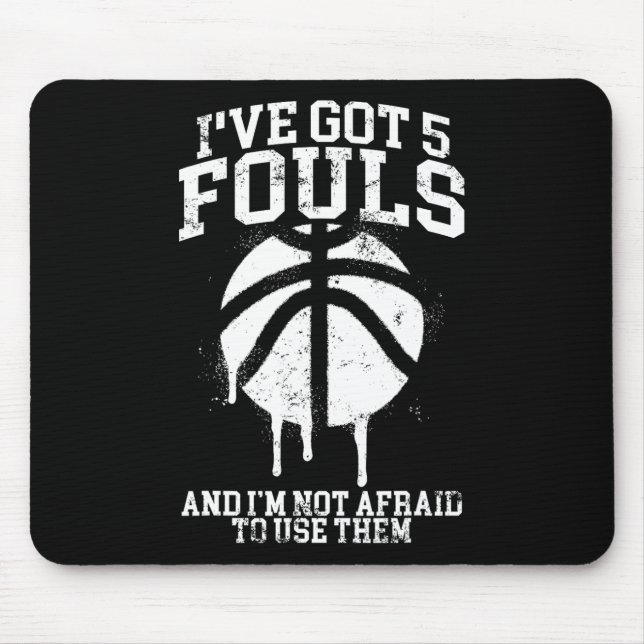 I've Got 5 Fouls Funny Sketll Player  Mouse Pad (Front)