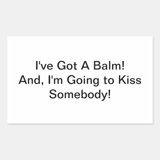 I've Got a Balm! Hankamer Artjunkhaus Comic Art Rectangular Sticker (Front)