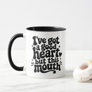 Ive Got A Good Heart But This Mouth Sassy Retro Mug