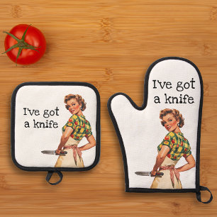 I've Got a Knife Sarcastic Retro Housewife Oven Mitt & Pot Holder Set