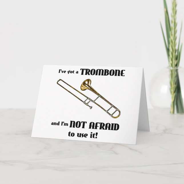I've Got a Trombone Card (Front)