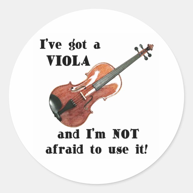 I've Got a Viola Classic Round Sticker (Front)