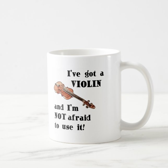 I've Got a Violin Coffee Mug (Right)