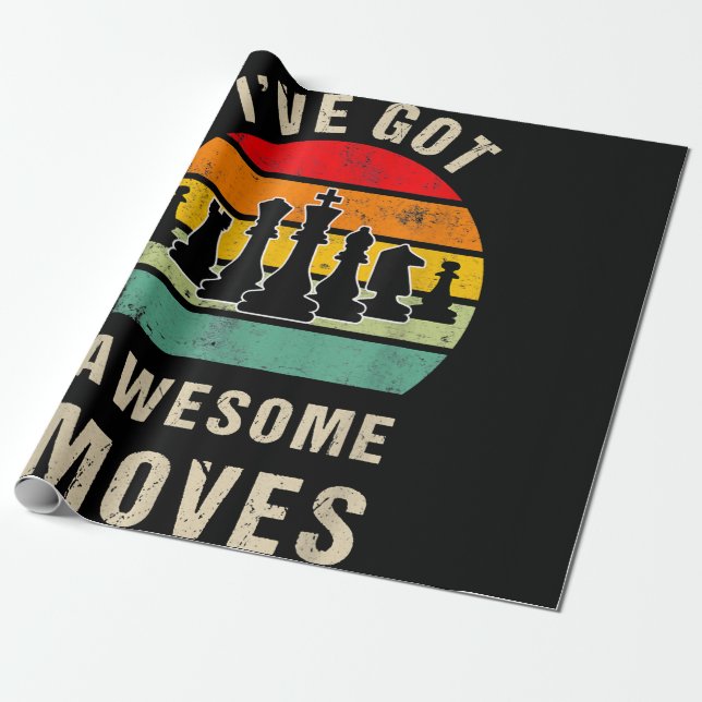 Ive Got Awesome Moves Chess Player Wrapping Paper (Unrolled)