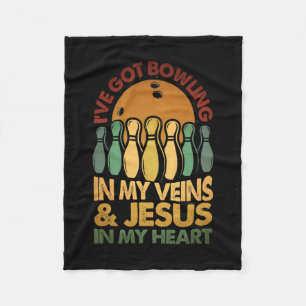 I've Got Bowling In My Veins Jesus In My Heart Bow Fleece Blanket