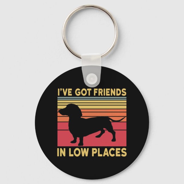 Ive got friends in low places key ring (Front)