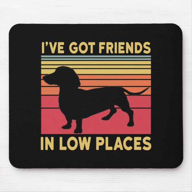 Ive got friends in low places mouse pad (Front)