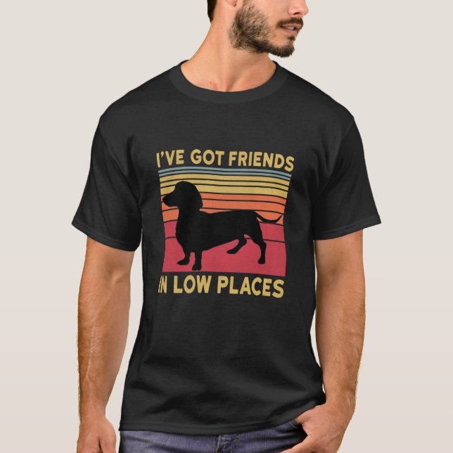 ive got friends in low places T-Shirt (Front)