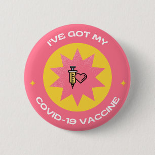 I've Got My Covid-19 Vaccine Cute Pink Typography  6 Cm Round Badge
