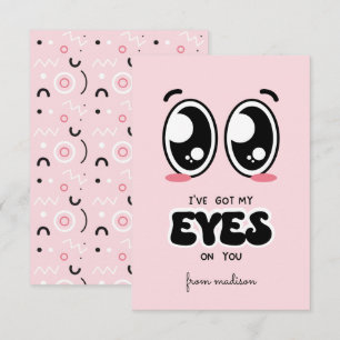 I've Got My Eye On You Classroom Valentine Card