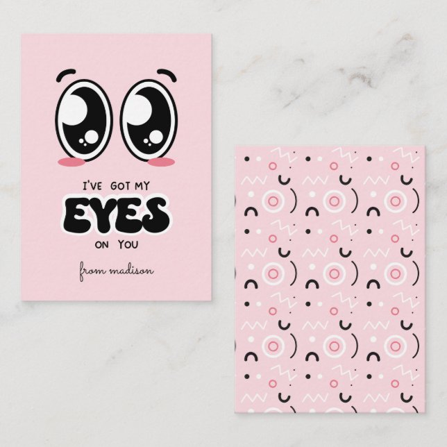 I've Got My Eye On You Classroom Valentine Card (Front/Back)