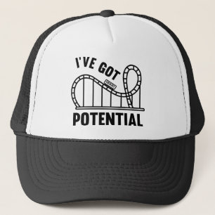 I've Got Potential Trucker Hat