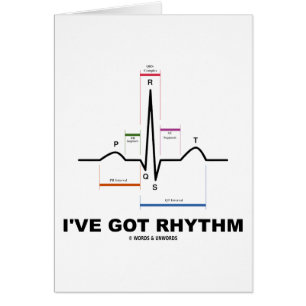I've Got Rhythm (ECG - EKG Heart Beat)