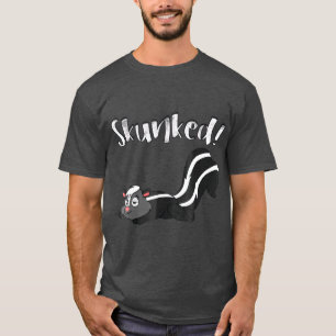 Ive got Skunked  Board  Card Games Skunk T-Shirt