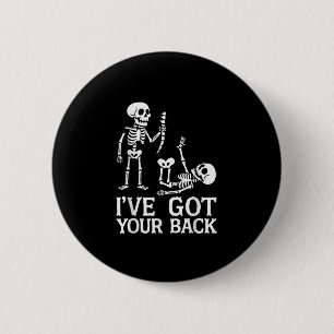Ive Got Your Back Halloween Skeletons Costume Funn 6 Cm Round Badge