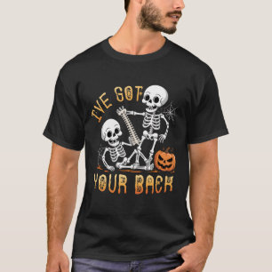 Ive Got Your Back Skeletons Spine Funny Halloween T-Shirt