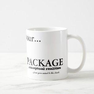 I've got your......STIMULUS PACKAGE, conceptual... Coffee Mug