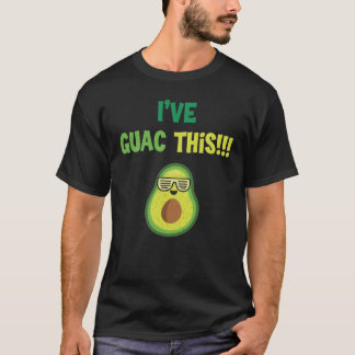 I've Guac This Motivational Avocado Guacamole Pun T-Shirt