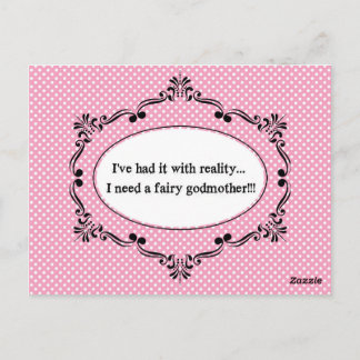 I've Had It With Reality Postcard