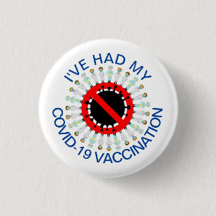 I've Had My COVID-19 Vaccination Pin