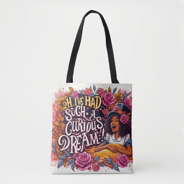 I've Had Such a Curious Dream Alice in Wonderland Tote Bag (Front)