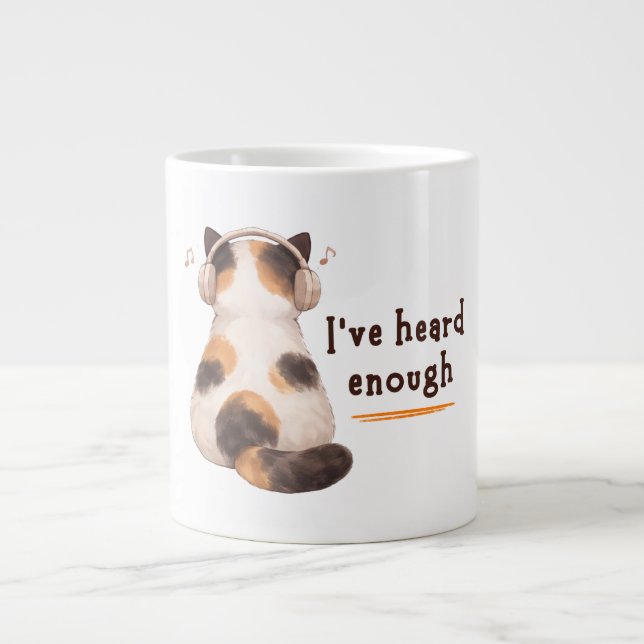 "I've heard enough" Cat Wearing Headphone Large Coffee Mug (Front)