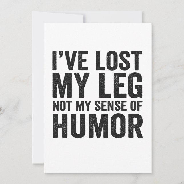 I've Lost my Leg Not My Sense Of Humour Amputation Thank You Card (Front)