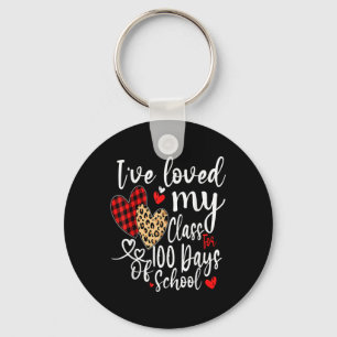 Ive Loved My Cl For 100 Days Of School 100th Day T Key Ring