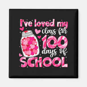 Ive Loved My Cl For 100 Days Of School Men Women T Magnet