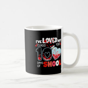 I've Loved My Cl For 100 Days Of School Teacher Ki Coffee Mug