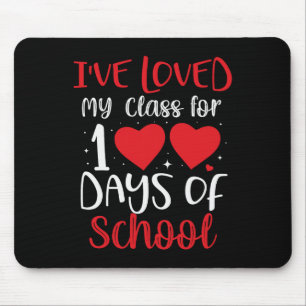 I've Loved My Cl For 100 Days Of School Teacher Wo Mouse Pad