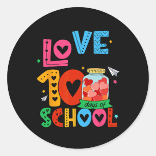 I've Loved My Cl For 100 Days Of School Teachers P Classic Round Sticker