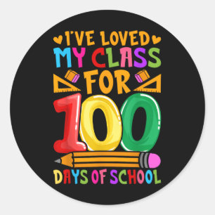Ive Loved My Cl For 100 Days Of School Valentine T Classic Round Sticker