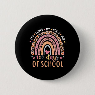 I've Loved My Cl For 100 Days School Rainbow Teach 6 Cm Round Badge