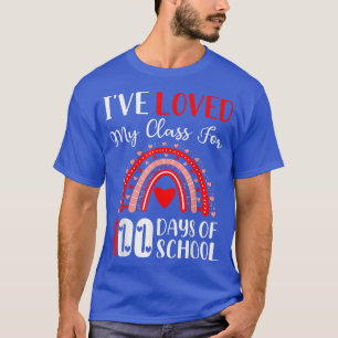 I've Loved My Class For 100 Days School Womens Tea T-Shirt