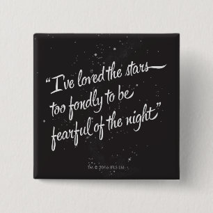 I've Loved The Stars 15 Cm Square Badge