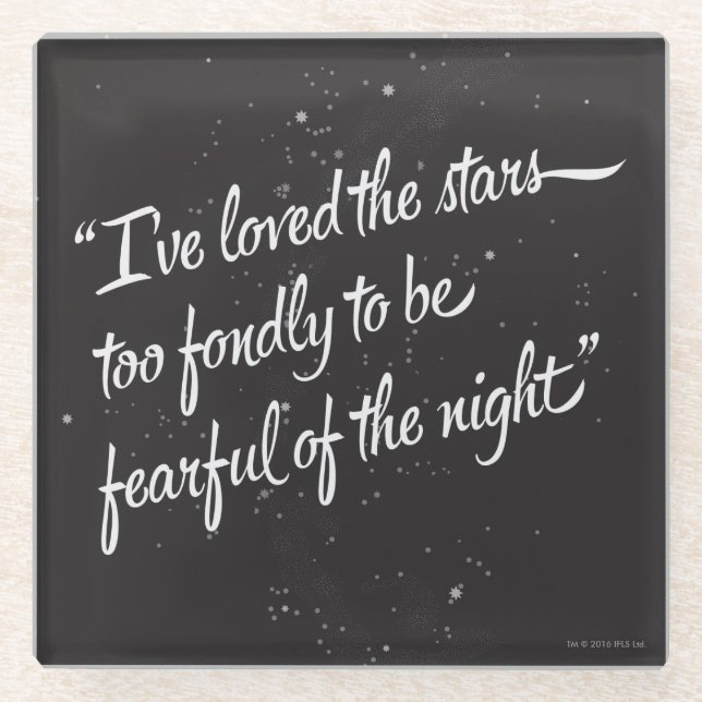 I've Loved The Stars Glass Coaster (Front)