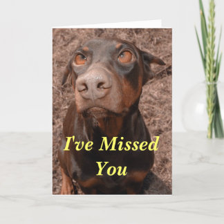 I've Missed You Card