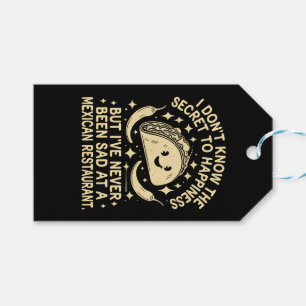 I've Never Been Sad at A Mexican Restaurant Funny Gift Tags