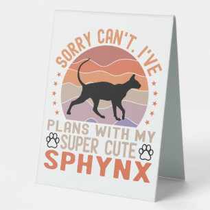I've plans with my Sphynx cat