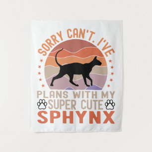 I've plans with my Sphynx cat Tapestry
