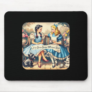 Ive Seen Some Weird Mouse Pad