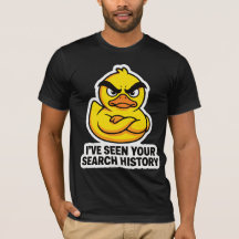 I've Seen Your Search History Angry Rubber Duck