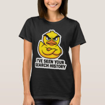 I've Seen Your Search History Angry Rubber Duck