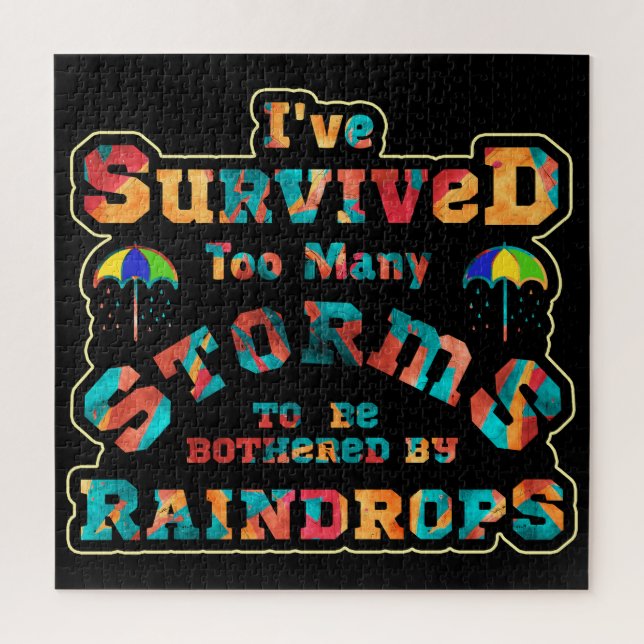 I've survived too many storms to be bothered by  jigsaw puzzle (Vertical)