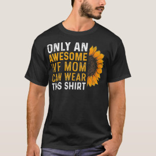 IVF Gift Warrior Mum Transfer Day Infertility _69 T-Shirt