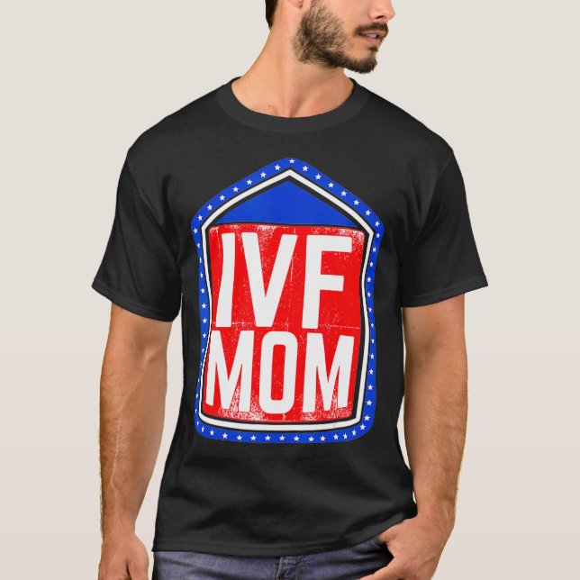 IVF Gift Warrior US Flags Moms Transfer Day Infert T-Shirt (Front)