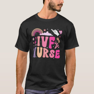 IVF Nurse Fertility Nurse Groovy IVF Nurse T-Shirt